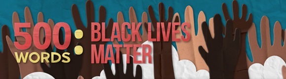 500 words, Black Lives Matter