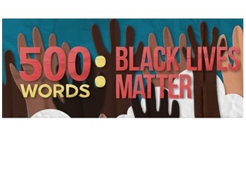 500 Words: Black Lives Matter