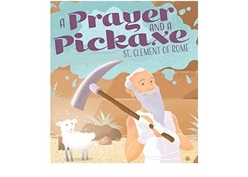 A Prayer and a Pickaxe