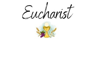 Eucharist